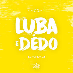 Luba e Dédo