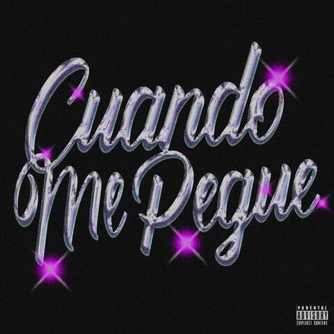 Cuando Me Pegue