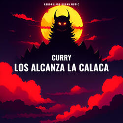 Los Alcanza la Calaca
