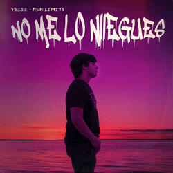 No Me Lo Niiegues