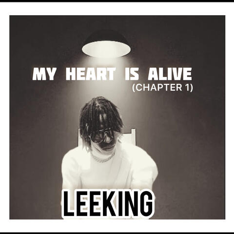 My Heart Is Alive (Chapter 1)