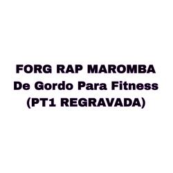 De Gordo para Fitness, Pt. 1