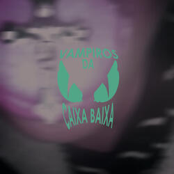 Vampiros da Caixa Baixa