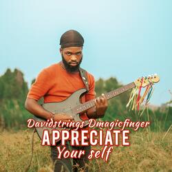 Appreciate Your Self
