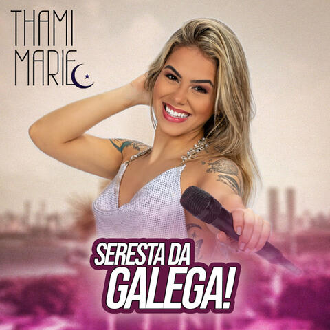 Seresta da Galega!
