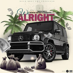 We Alright (Refix)