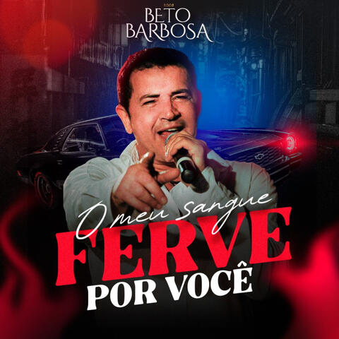 O Meu Sangue Ferve por Você