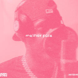 Melhor Fase