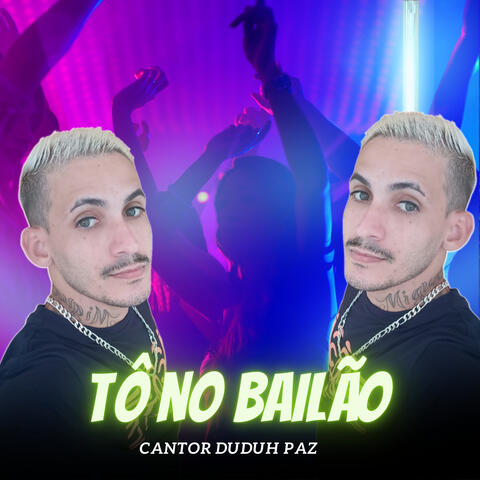 Tô no Bailão