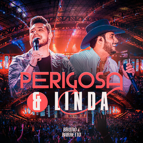 Perigosa e Linda