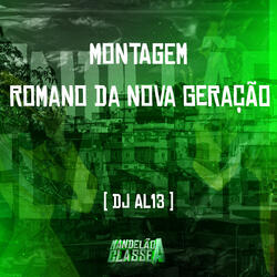 Montagem Romano da Nova Geração