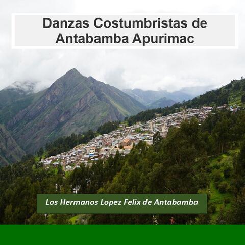 Danzas Costumbristas de Antabamba Apurimac