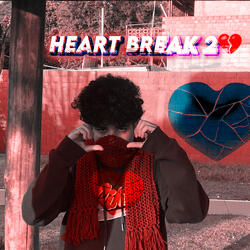 Heart Break 2