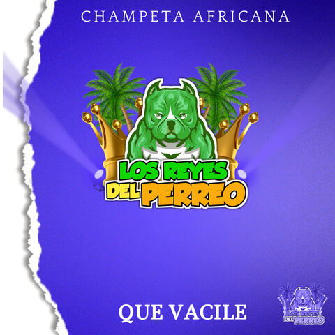 Que Vacile - Champeta Africana