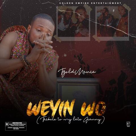 Weyin Wo (Tribute to My Granny)