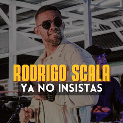 Ya No Insistas
