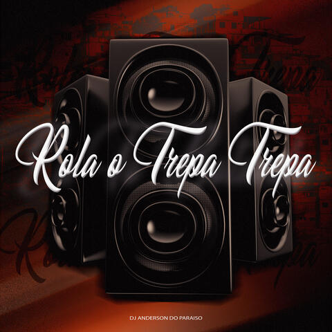 Rola o Trepa Trepa