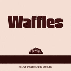 Waffles