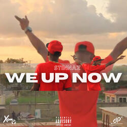 We Up Now