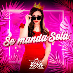 Se Manda Sola