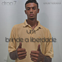 Um Brinde a Liberdade
