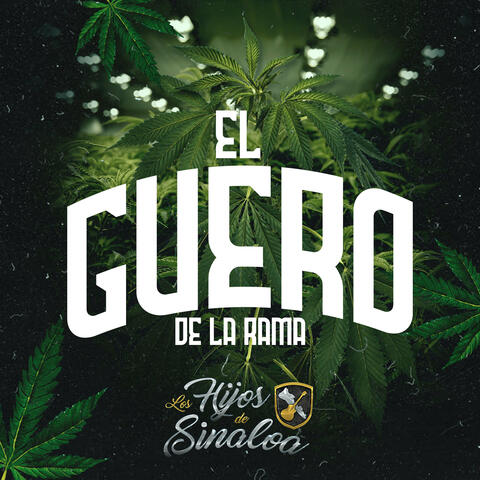 El Guero de la Rama