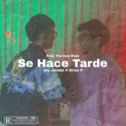 Se Hace Tarde