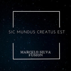 Sic Mundus Creatus Est
