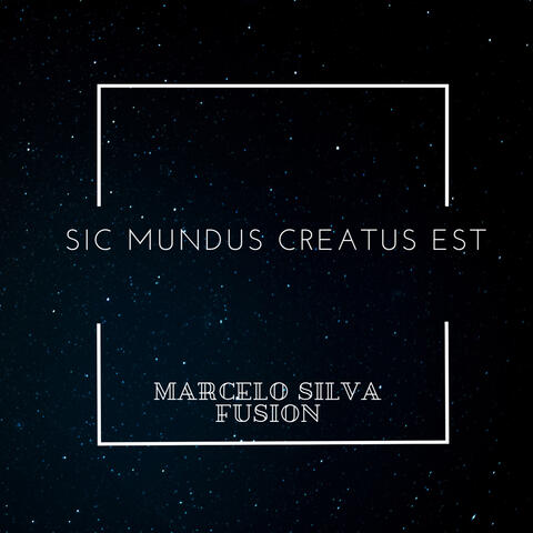 Sic Mundus Creatus Est