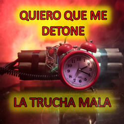 Quiero Que Me Detone