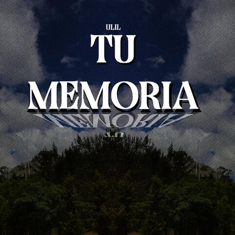 Tu Memoria