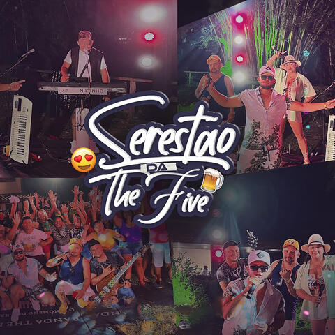 Serestão da The Five 2023