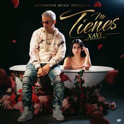 Me Tienes