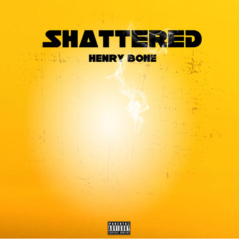 Shattered