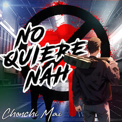 No Quiere Nah