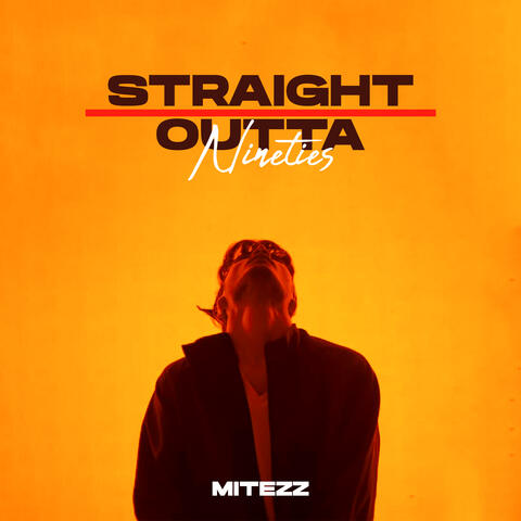 Straight Outta Nineties