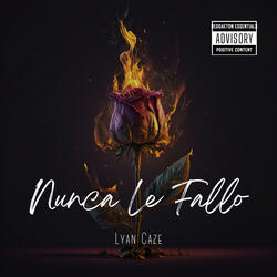 Nunca Le Fallo