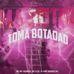 Toma Botadao