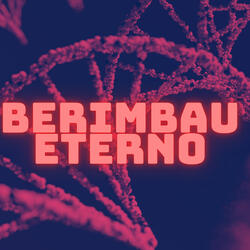 Berimbau Eterno