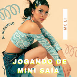Jogando de Mini Saia