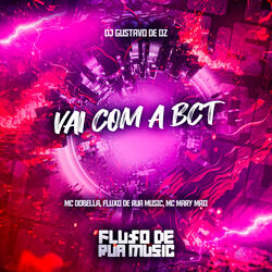 Vai Com a Bct