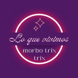 Lo Que Vivimos