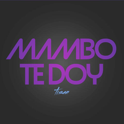 Mambo Te Doy
