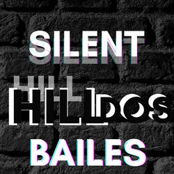 Silent Hill dos Bailes