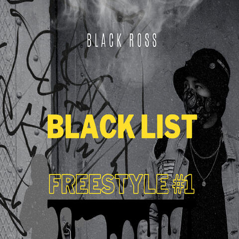 Black List Freestyle #1
