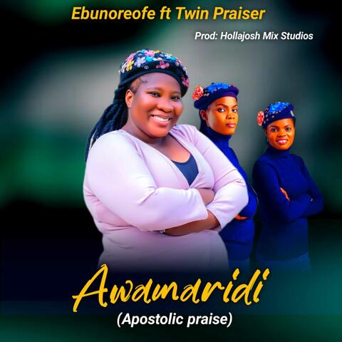 Awamaridi (Apostolic Praise)