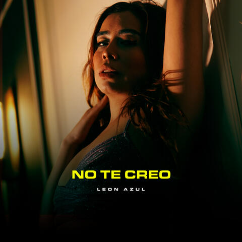 No Te Creo