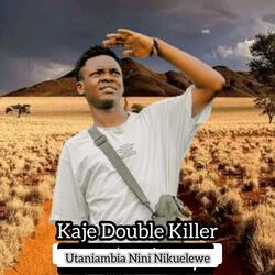 Utaniambia Nini Nikuelewe