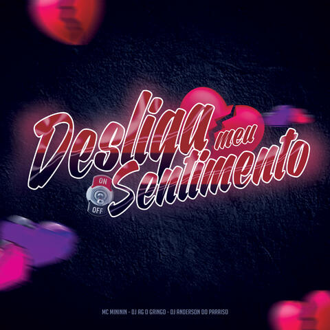 Desliga Meu Sentimento