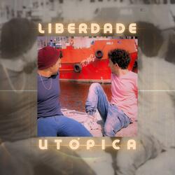 Liberdade Utópica